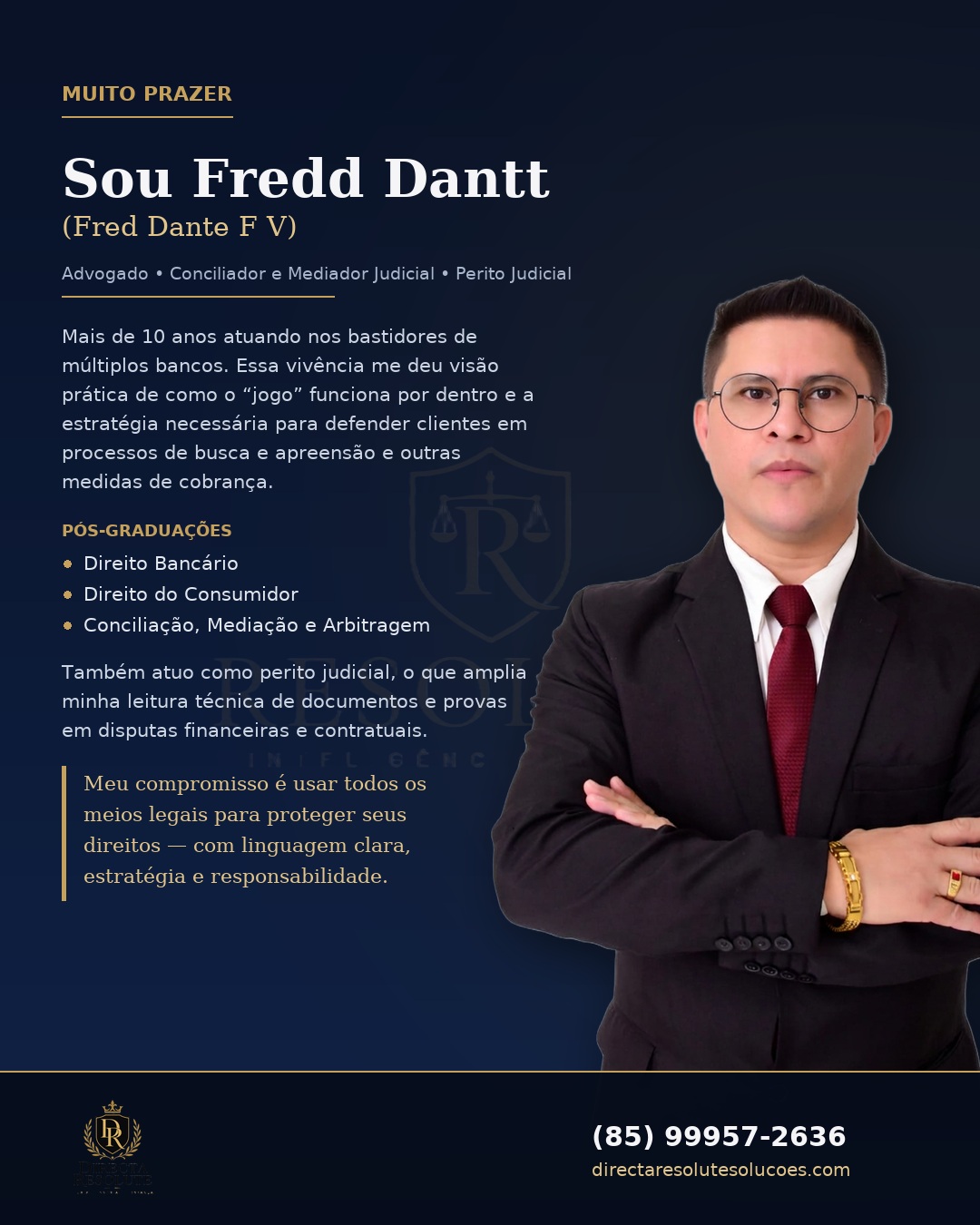 Dr. Fredd Dantt — advogado civilista, pós-graduado em direito bancário, Resolute Soluções